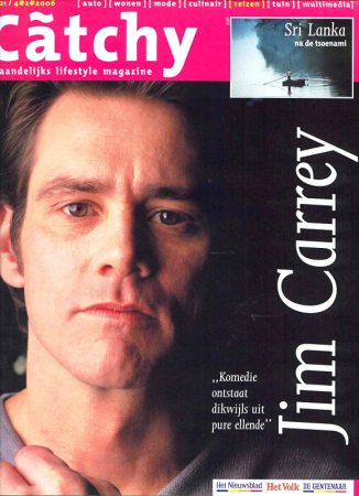 Catchy 
Jim Carrey on the cover of the Belgian Catchy Magazine.

Issue: 2006
Keywords: Catchy Belgium