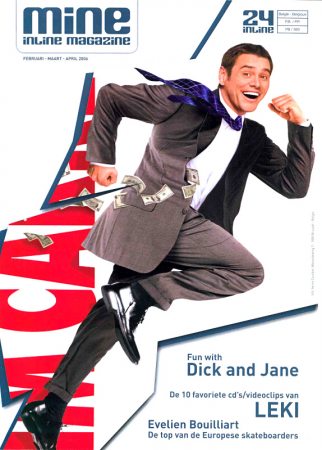 Mine Inline 
Jim Carrey on the cover of the Belgian Mine Inline Magazine.

Issue: October, 2003
Keywords: Mine Inline Belgium Fun With Dick And Jane